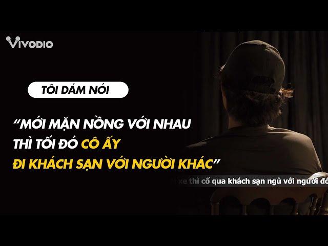 Đi làm vất vả để đám cưới nào ngờ phát hiện người yêu lén đi khách sạn cùng trai trẻ? | TÔI DÁM NÓI