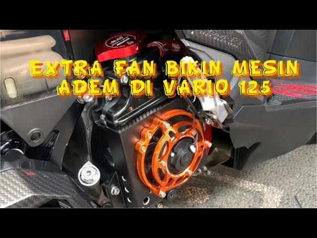 PASANG EXTRAFAN DI VARIO 125 LED OLD MESIN JADI LEBIH ADEM - #Project Vario Eps 7