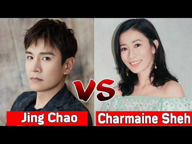 Charmaine Sheh vs Jing Chao (The Legend Of Xiao Chuo) Lifestyle |Comparison, |RW Facts & Profile|