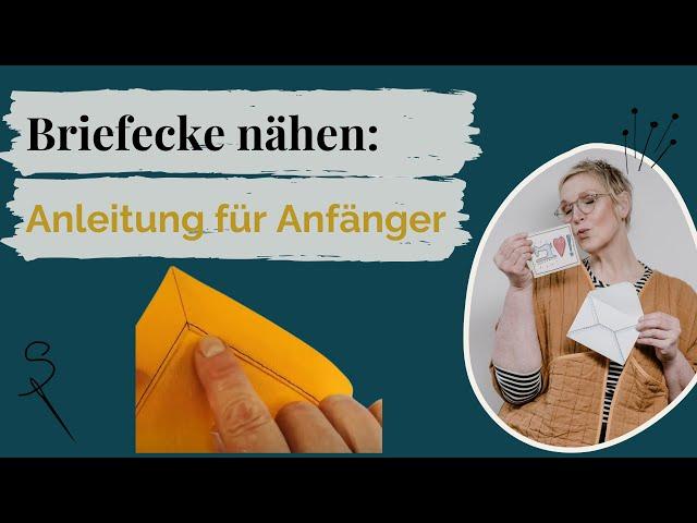 Briefecke nähen lernen | Anleitung für Anfänger