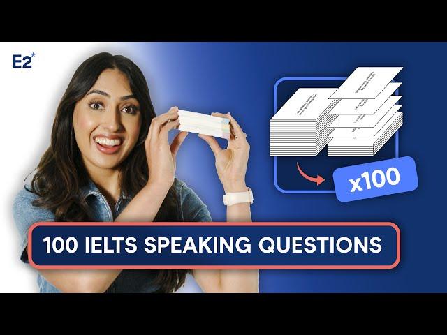 100 IELTS Speaking Questions | Part 1 - 20+ IELTS Speaking Topics