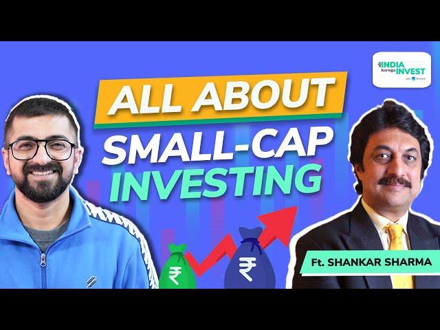 How to Invest in small cap companies? | Ab India Karega Invest with Shankar Sharma ft. Neeraj Arora