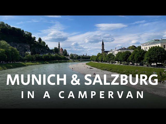 MUNICH & SALZBURG in a CAMPERVAN | VAN LIFE Europe Road Trip through Germany & Austria