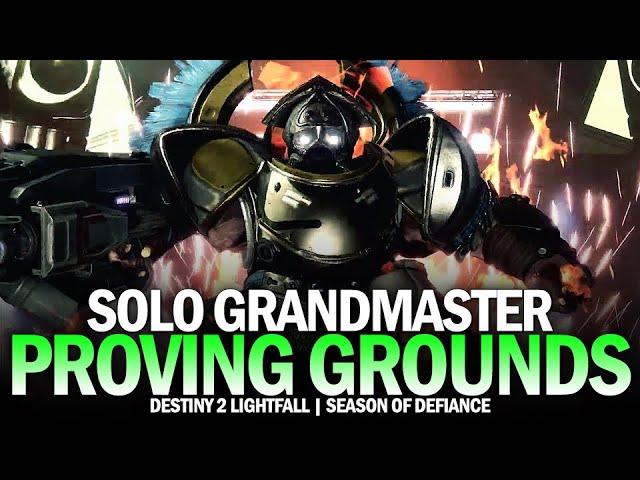 Solo Grandmaster Nightfall - Proving Grounds [Destiny 2 Season of Defiance]