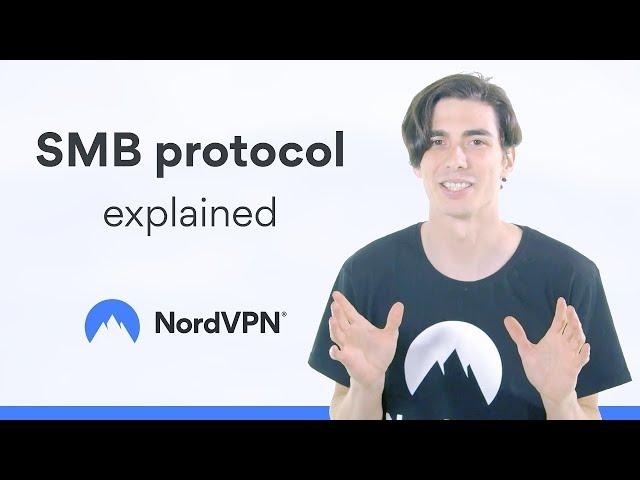 What is the SMB protocol & how does it work? | NordVPN