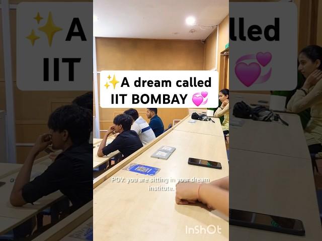 A dream called IITB. #viral #inspiration #motivation #iitb #shorts #campuslife #collegelife
