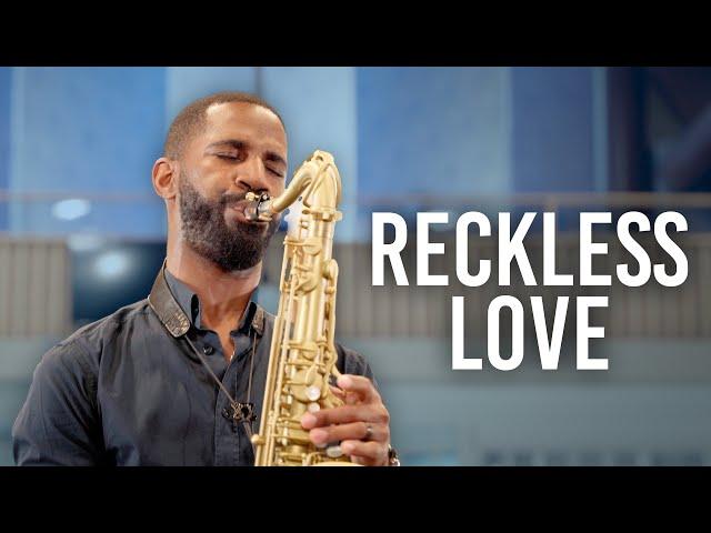 Saxophone Worship Version of "Reckless Love"