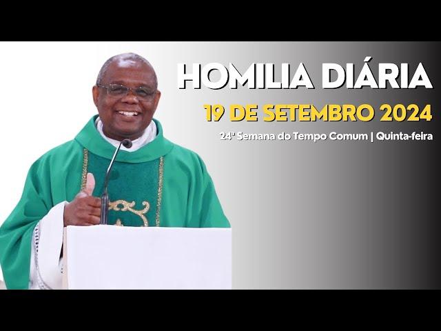 HOMILIA DIÁRIA - 24ª Semana do Tempo Comum | Quinta-feira