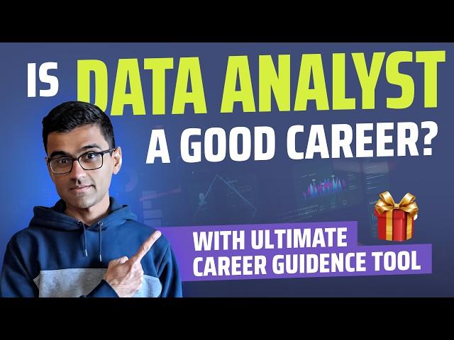 Is Data Analyst a Good Career? | Ultimate Career guidance tool