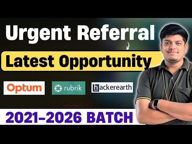 Urgent Referral Opportunity | Optum, Rubrik Hiring |Off Campus Drive 2021, 2022, 2023, 2024, 2025-26