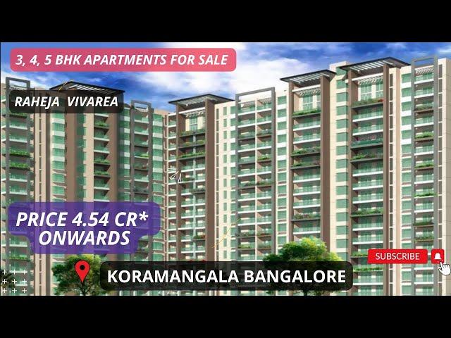 Raheja Vivarea |+91-9870312902 | 3, 4, 5 BHK Apartments For Sale in Koramangala Bangalore #luxury