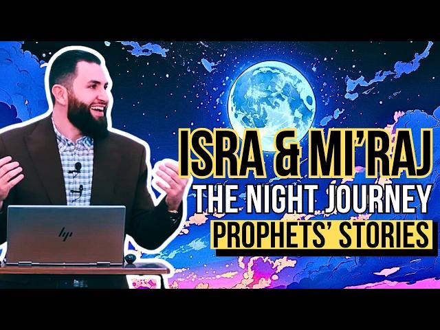 Out of This World | The Miraculous Journey of Al-Israa' and Al-Mi'raaj