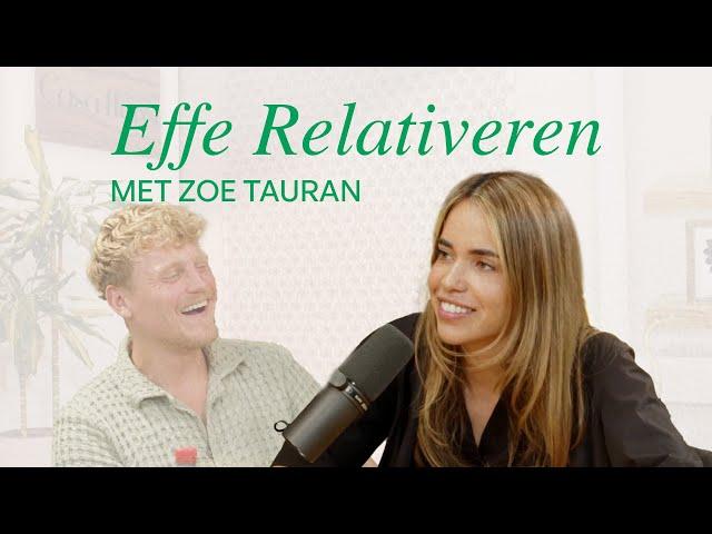 ZOË TAURAN over FEESTEN, PODIUMANGST en HITS maken | EFFE RELATIVEREN