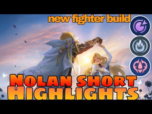 Nolan New Strong Fighter Build!! Nolan Gameplay Short Highlights ~ Mlbb