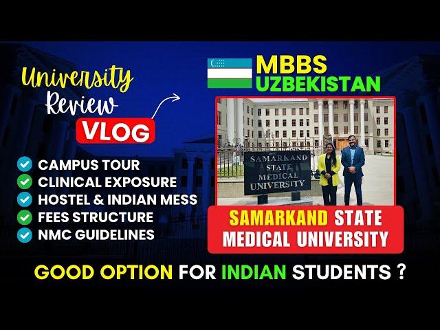 Samarkand State Medical University Fees, NMC Guidelines, Vlog, Hostel & Reviews | MBBS In Uzbekistan