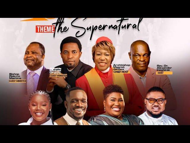 The Supernatural - Apostle Michael Orokpo