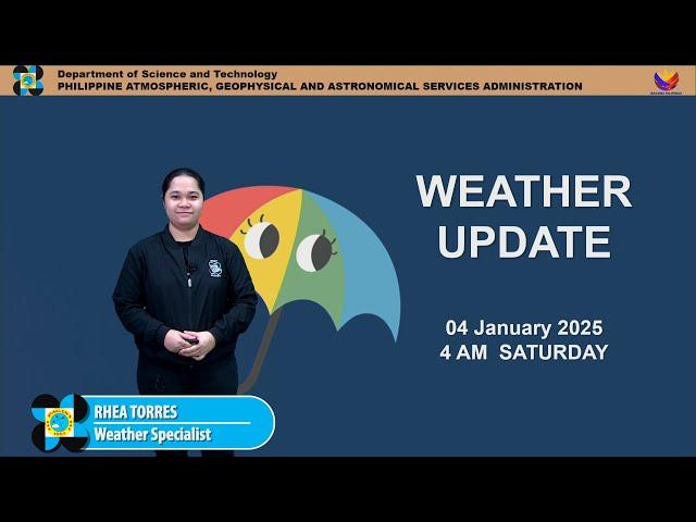 Public Weather Forecast issued at 4AM | January 4, 2025 - Saturday