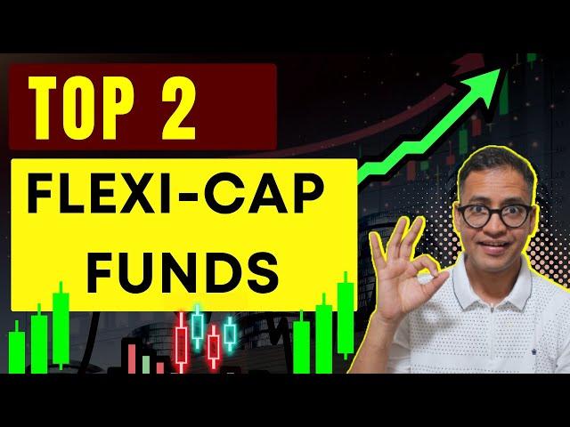 The BEST Flexi Cap Mutual Funds | Mutual Funds Investing | Rahul Jain