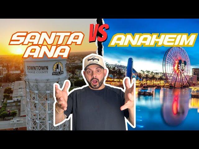 Santa Ana vs Anaheim | Choosing the BEST city to live in Orange County