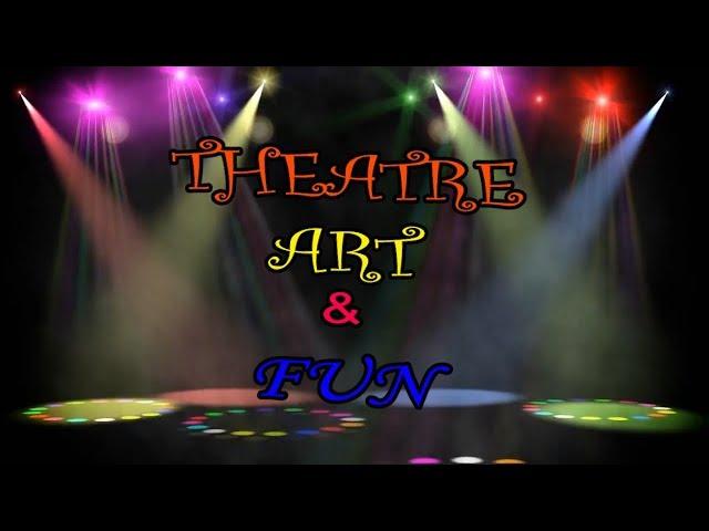 INTRO THEATRE ART & FUN