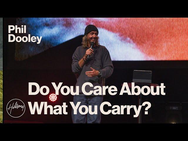 Do You Care About What You Carry? | Phil Dooley