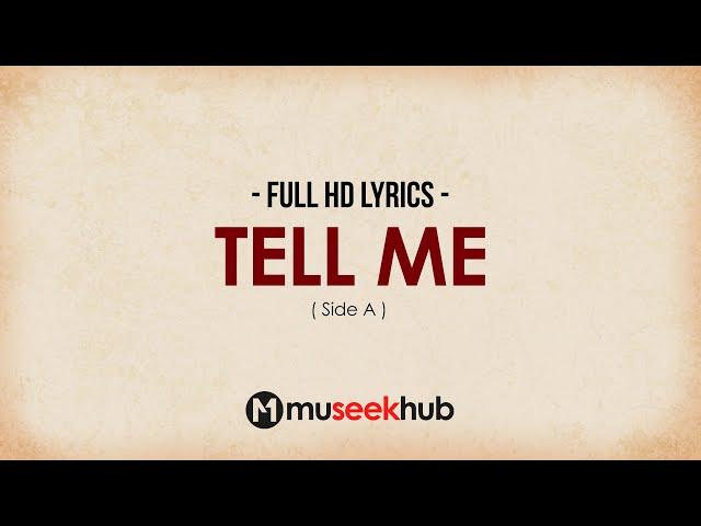 Side A - Tell Me [ FULL HD ] Lyrics 