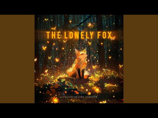 The Lonely Fox (Live Orchestra Version)