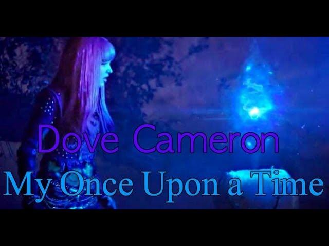 Descendants 3 - My Once Upon a Time *Lyrics*