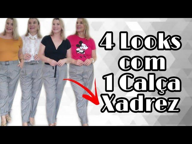 4 Produções com 1 Calça Xadrez