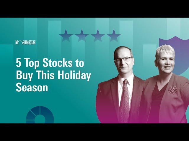 5 Top Stocks to Buy This Holiday Season I November 25, 2024