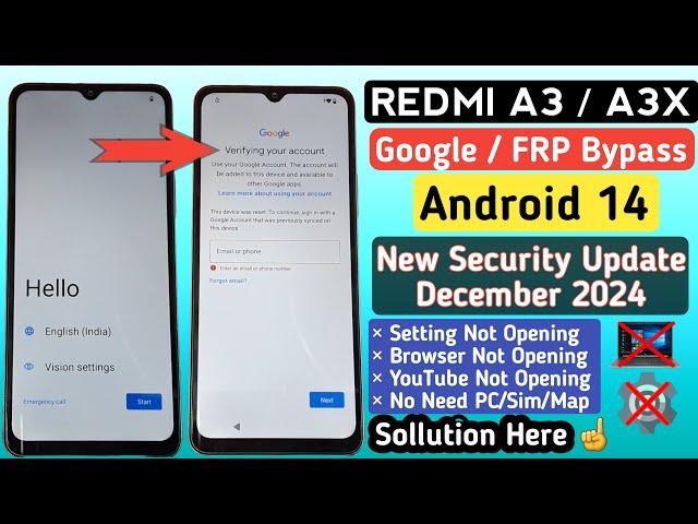 Redmi A3/A3X FRP Bypass Android 14| December 2024 Update| Setting not Openning| Redmi A3X FRP Bypass