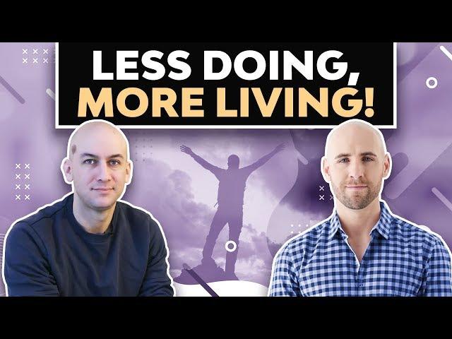 How To Do Less And Get More Done With Ari Meisel
