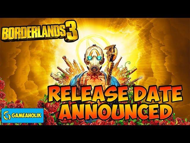 Borderlands 3 Release Date Announced | Xbox One | PC | PS4