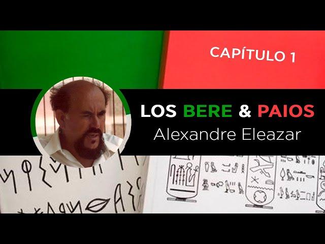 Capítulo 1: Los Bere y los Paios | Alexandre Eleazar (Documental)