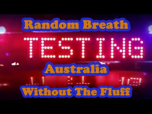 RBT (Random Breathalyzer Testing) Australia - Without the Fluff