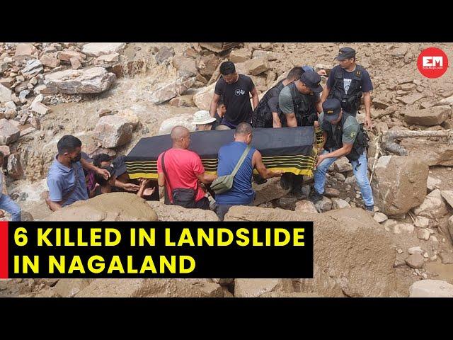 6 killed, 4 injured in landslide in Nagaland; Kohima-Dimapur highway cut off