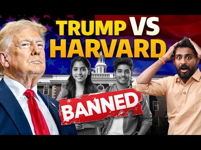 Trump Bans International Students at Harvard? Full Breakdown