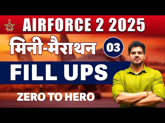 English AIRFORCE 2/2025 Mini Marathon -03 FILLUPS for Airforce 2 English 2025 By Sanjeev Thakur Sir