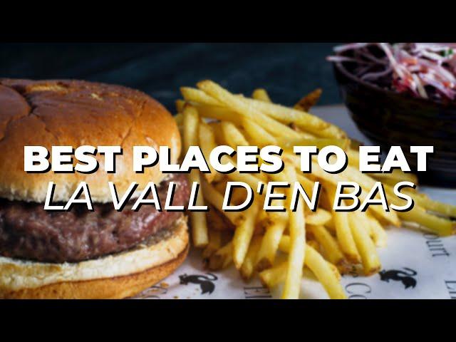 Top 10 best Restaurants in La Vall d'en Bas, Spain