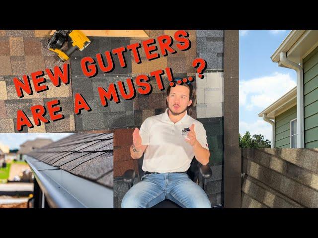 DO I NEED NEW GUTTERS WHEN I REPLACE MY ROOF?