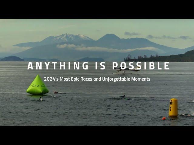 Anything Is Possible | 2024 Most Epic Races and Unforgettable Moments