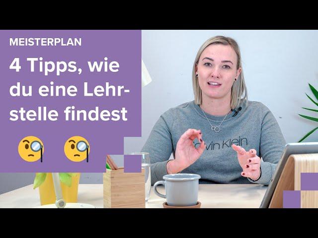 So findest du deine Lehrstelle! 4 Tipps