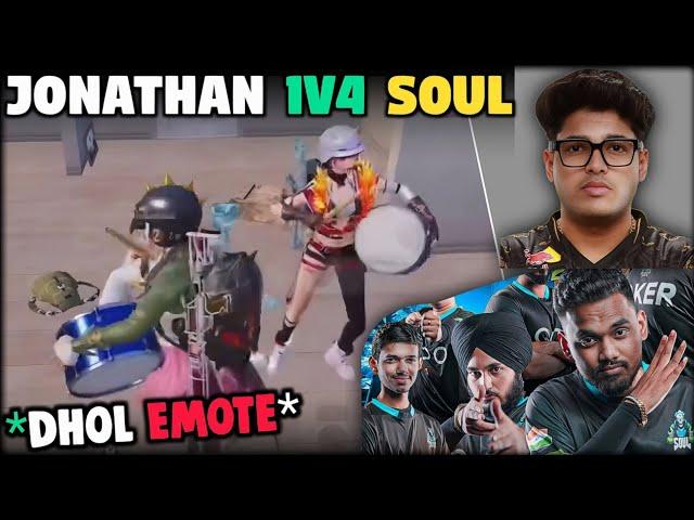 Jonathan Pulls Dhol Emote after 1v4 SOUL *POV*  GODL VS SOUL 