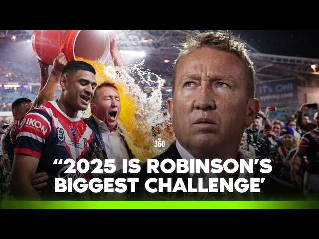 'Roosters will struggle to make the 8' Trent Robinson's 2025 challenge | NRL 360 | Fox League