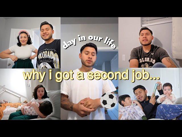 DAY IN OUR LIFE/ WHY JONATHAN GOT A SECOND JOB...