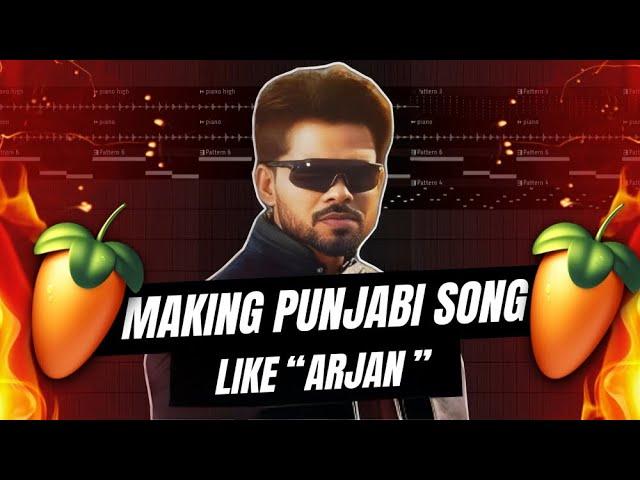 How to Make Punjabi Song In FL Studio | Like Arjan Dhillon| Fl Studio (Hindi) | Arjan D | Fl Studio