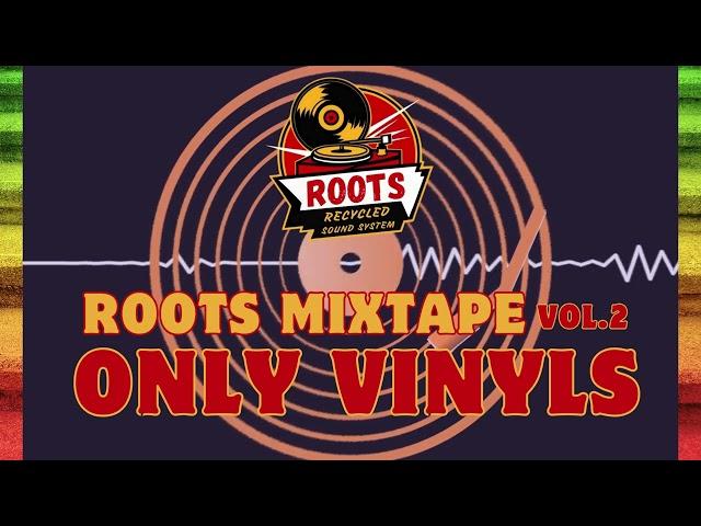 Reggae Roots Mixtape Vol 2 - Vinyl Selection (Classic Roots Reggae) 2025