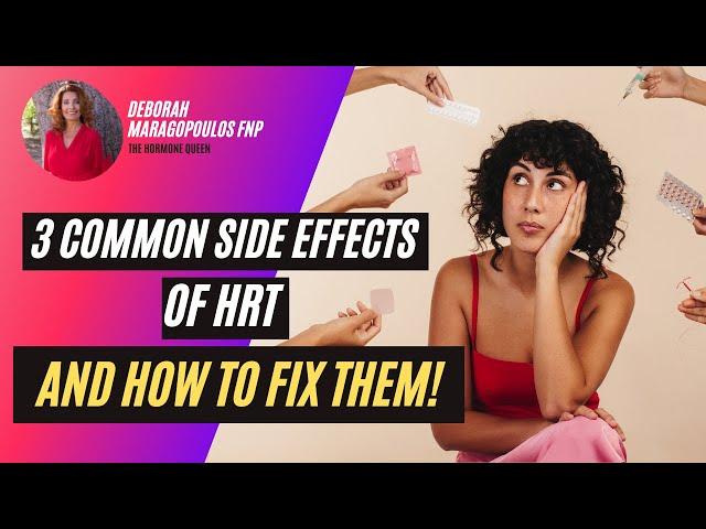 How To Avoid & Fix The Side Effects Of HRT (Hormone Replacement Therapy)