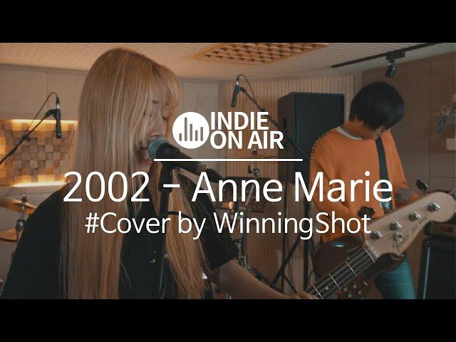 2002 - Anne Marie (Cover by WinningShot) | 라이브 | 밴드 커버 | 인디밴드 | 커버곡 | 온에어 COVER