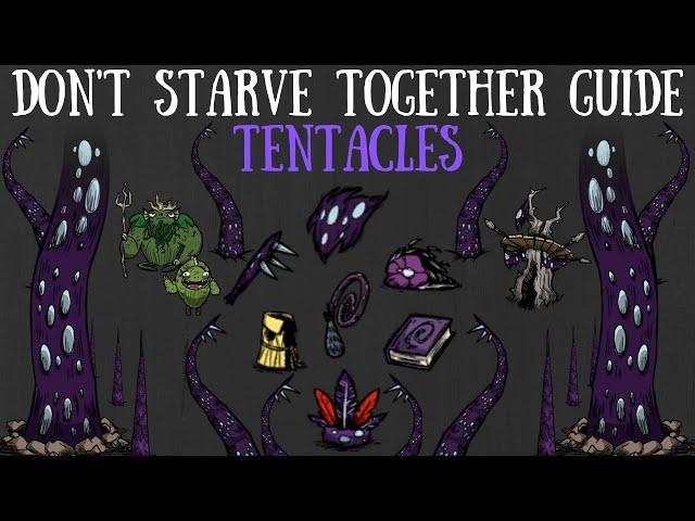 Don't Starve Together Guide: Tentacles